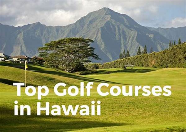 Top-rated Hawaiian Golf Courses
