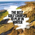 Best Winter Golf Courses
