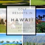 Luxury Golf Resorts Hawaii