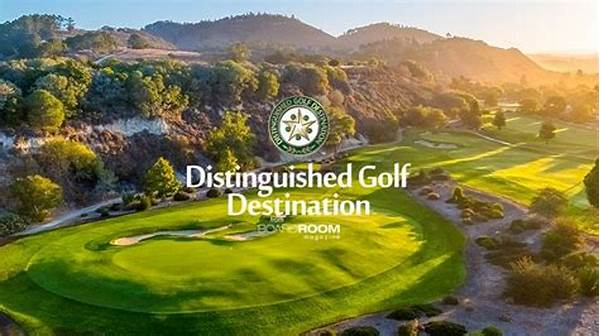 Distinguished Golf Event Courses