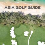 Elite Golfing Experiences Southeast Asia