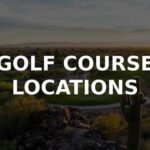 Group Travel Golf Course Locations