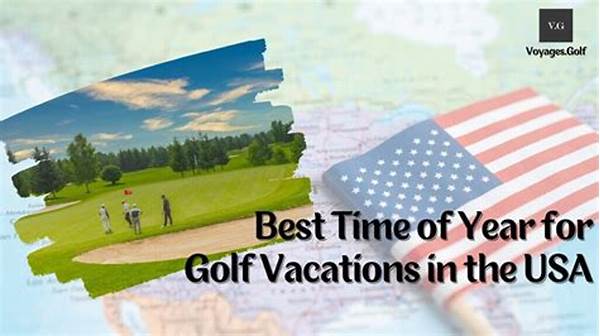Best Time For Golf Vacations