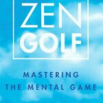 Zen Golf Mental Clarity Retreat